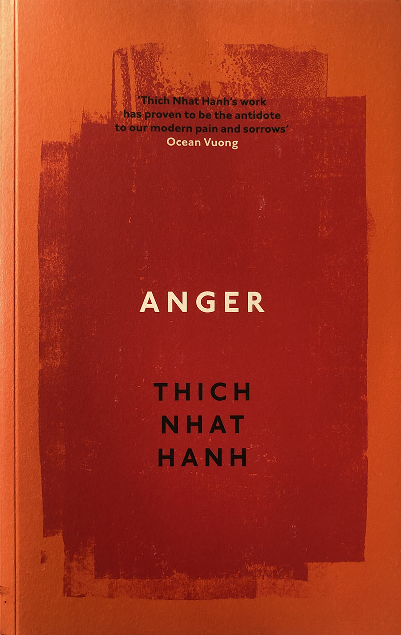 Anger by THICH NHAT HANH
