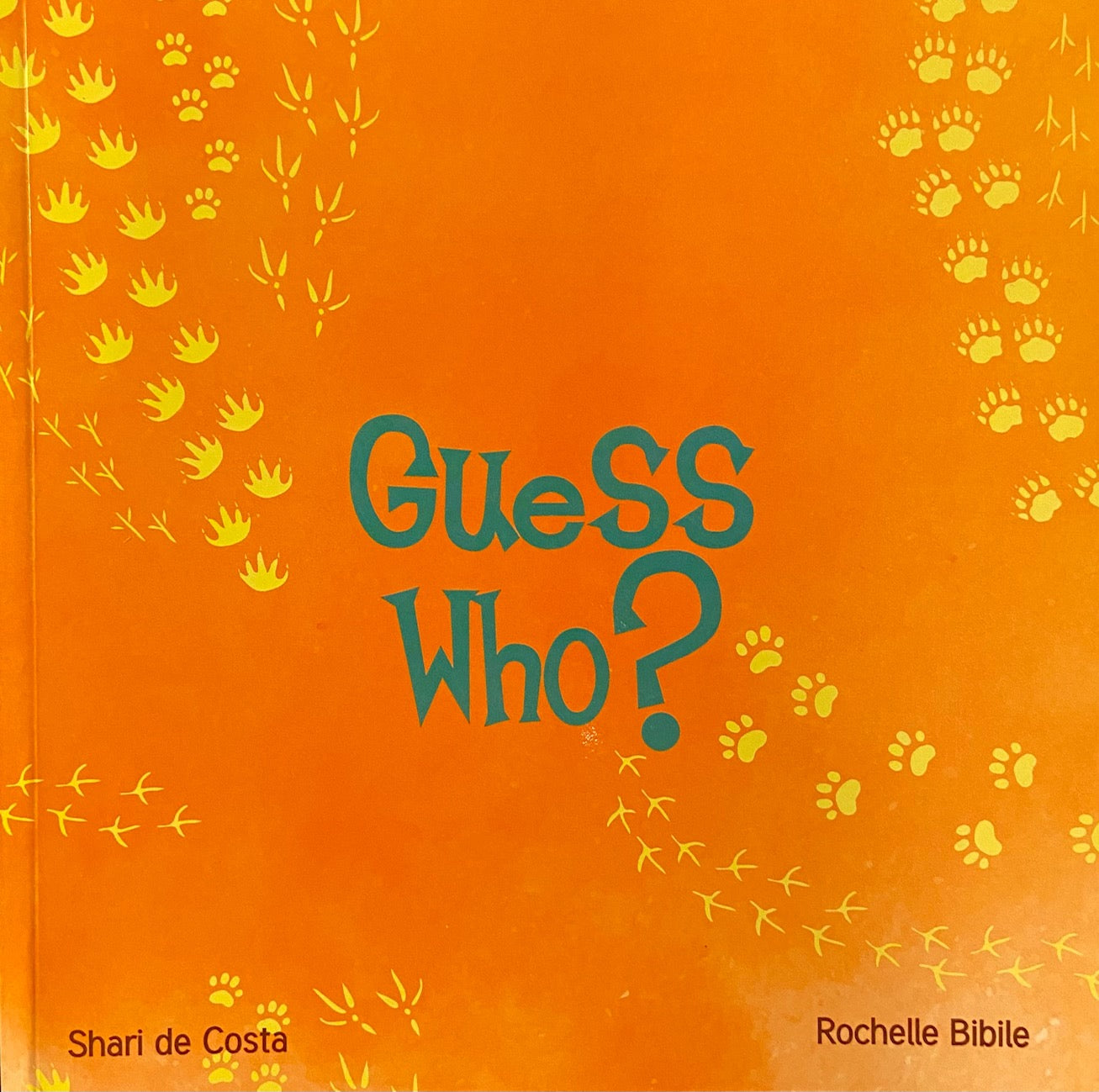 Guess Who? By Rochelle Bibile