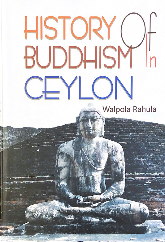 History of Buddhism in Ceylon by Walpola Rahula
