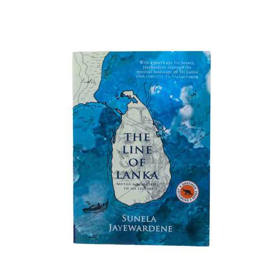 The Line of Lanka: Myths and Memories of an Island