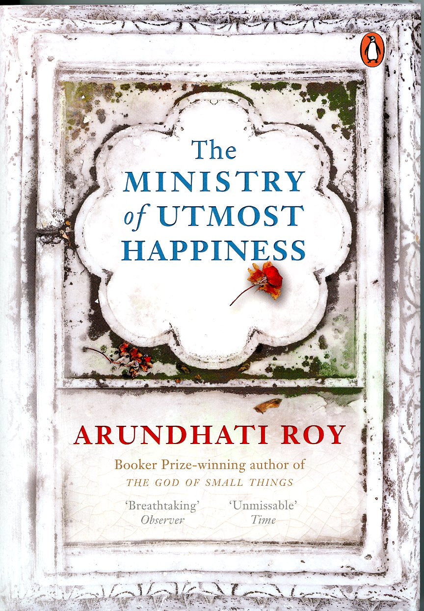 The Ministry of Utmost Happiness by Arundathi Roy