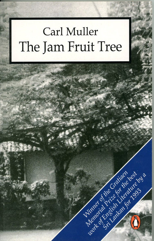The Jam Fruit Tree by Carl Muller