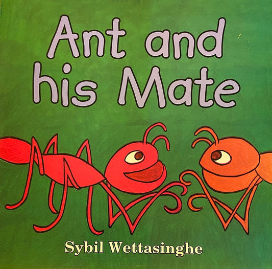 ANT AND HIS MATE by Sybil Wettasinghe