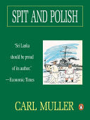 Spit and Polish by Carl Muller