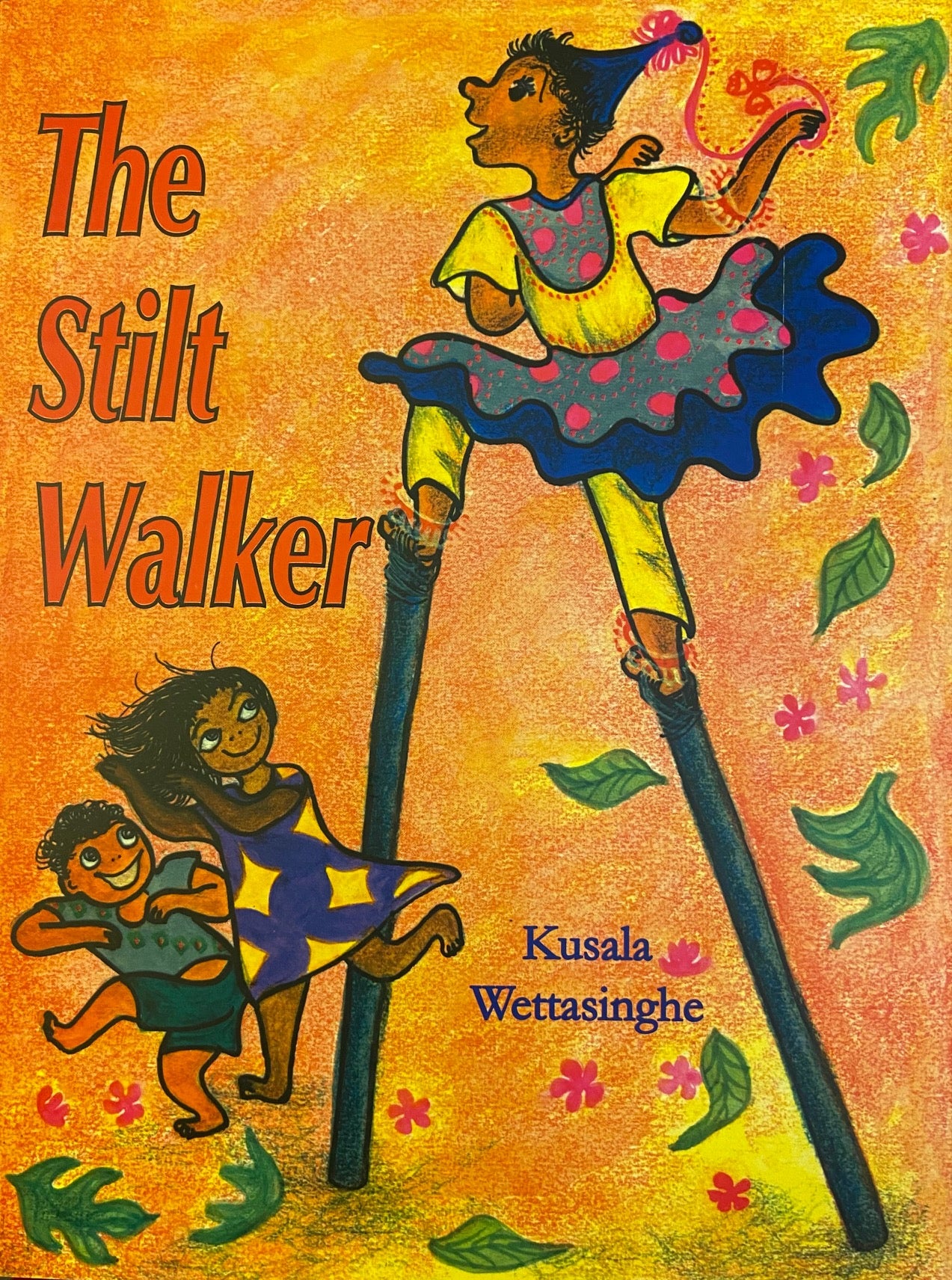 THE STILT WALKER by Sybil Wettasinghe